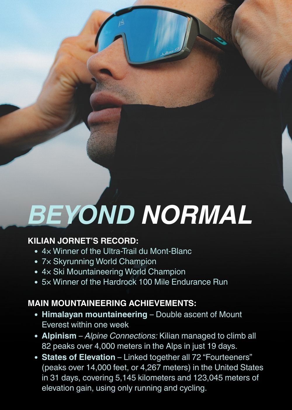 Photo of Julbo athlete Kilian Jornet in a pair of signature sunglasses, with a highlight of his recent career achievements.