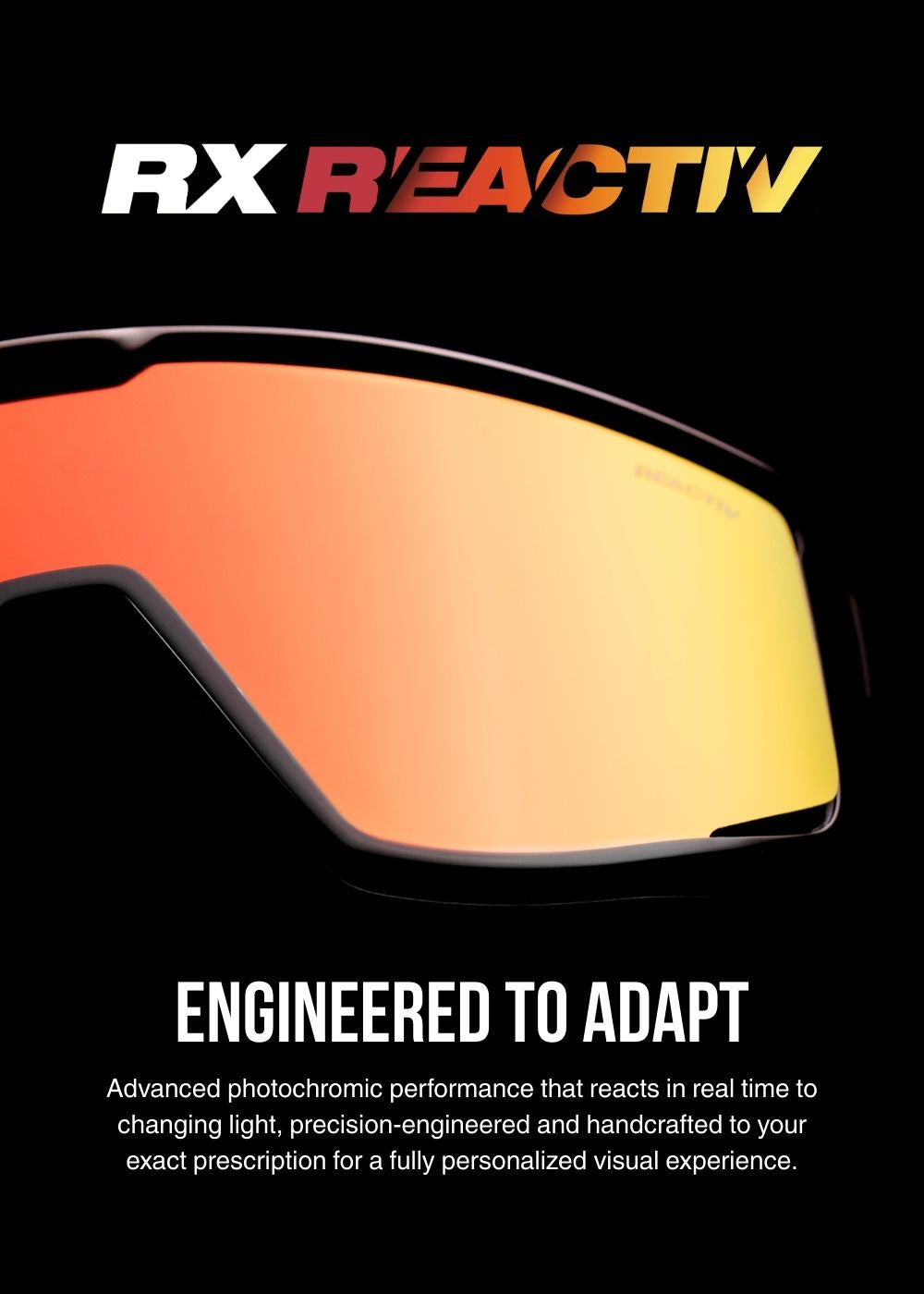 Close-up of sports sunglasses with orange-yellow photochromic lenses and the text “RX REACTIV: Engineered to Adapt” promoting adaptive eyewear technology.