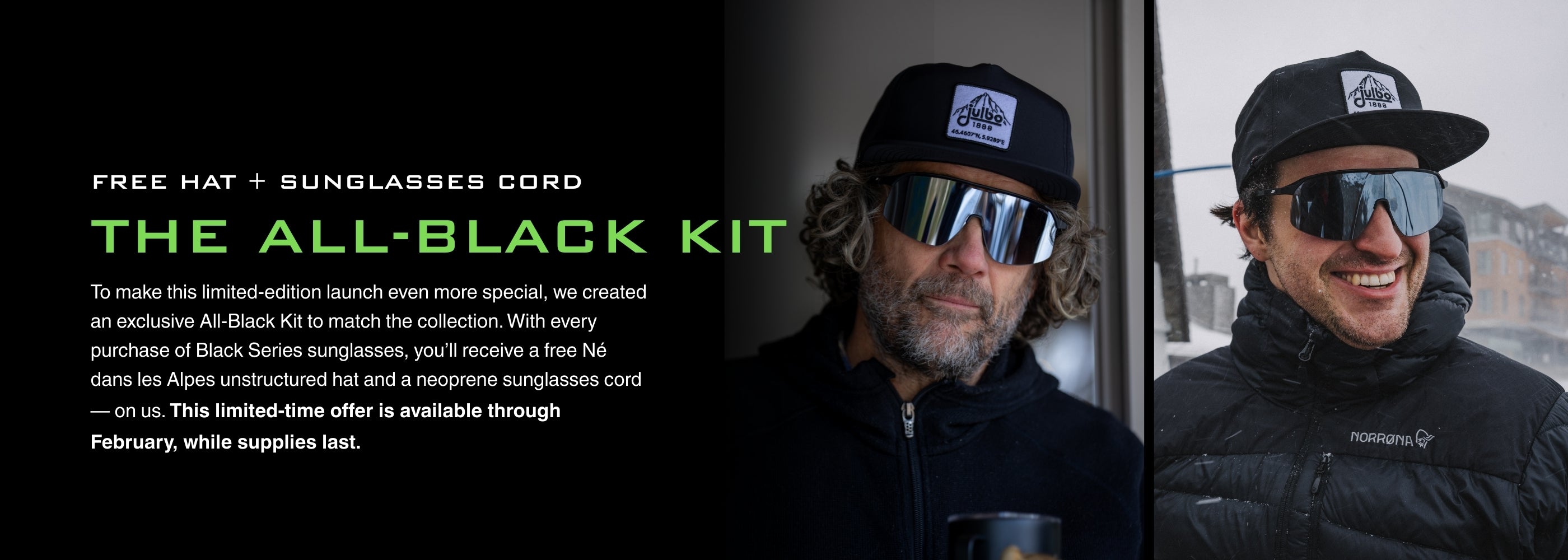 Two men wearing dark sunglasses, black hats, and outdoor jackets stand side by side in a snowy outdoor setting. Promotional text for an all-black kit offer is displayed on the left.